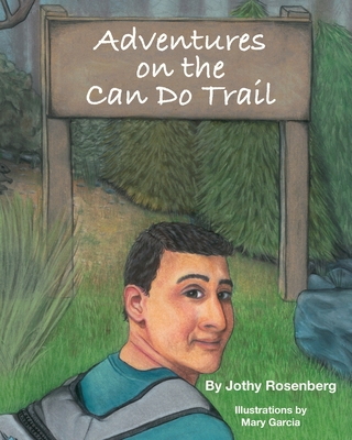 Adventures on the Can Do Trail - Jothy Rosenberg