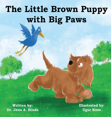 Little Brown Puppy with Big Paws - Jena A. Hinds