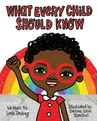 What Every Child Should Know - Danae Silva Montiel