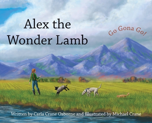 Alex the Wonder Lamb - Carla Crane Osborne