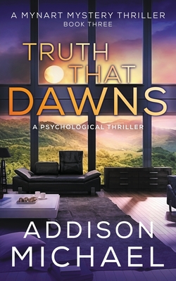 Truth That Dawns - Addison Michael