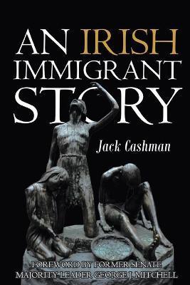 An Irish Immigrant Story - Jack Cashman