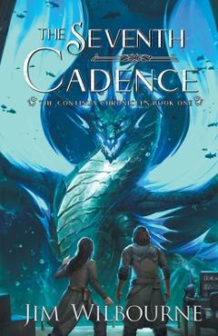 Coperta cărții 'The Seventh Cadence - Jim Wilbourne'