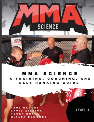 MMA Science: A training, Coaching, and Belt Ranking Guide - David Zitnick