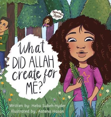 What Did Allah Create For Me - Heba Subeh-hyder