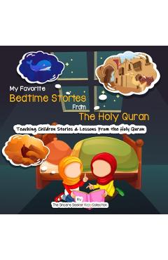 My Favorite Bedtime Stories from The Holy Quran - The Sincere Seeker Collection