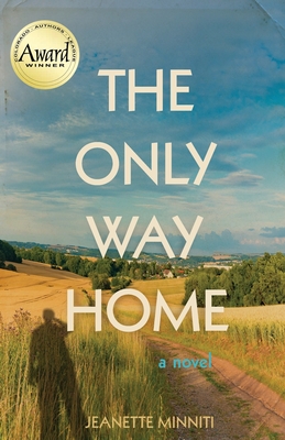 The Only Way Home - Jeanette Minniti