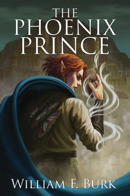 Coperta cărții 'The Phoenix Prince - William F. Burk'