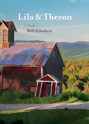 Lila & Theron - Bill H. Schubart