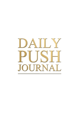 Daily Push Journal - Hawley Woods