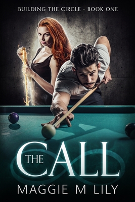 The Call: A Psychic Paranormal Romantic Comedy - Maggie M. Lily