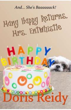 Coperta cărții 'Many Happy Returns, Mrs. Entwhistle - Doris Reidy'