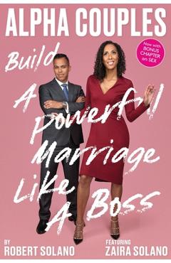 Coperta cărții 'Alpha Couples: Build a Powerful Marriage Like a Boss - Robert Solano'