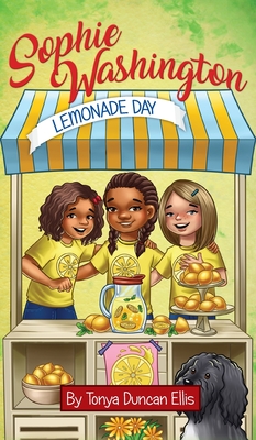 Sophie Washington: Lemonade Day - Tonya Duncan Ellis