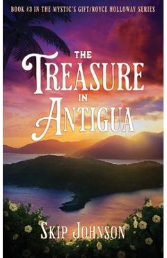 Coperta cărții 'The Treasure in Antigua - Skip Johnson'