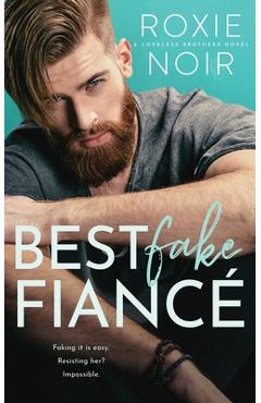 Coperta cărții 'Best Fake Fiancé: A Single Dad Romance - Roxie Noir'