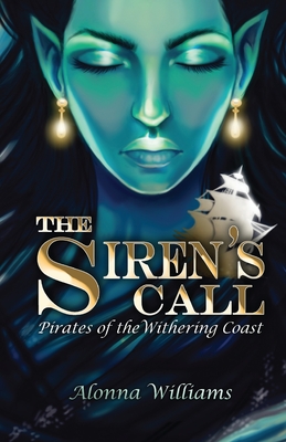 The Siren's Call - Alonna Williams