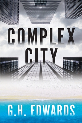 Complex City - Gh Edwards