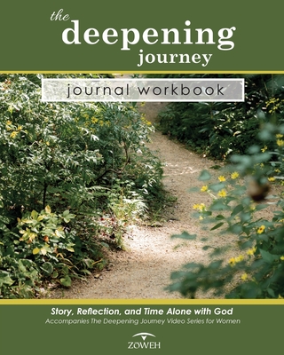 The Deepening Journey Journal Workbook: Story, Reflection and Time Alone with God - Michael Thompson