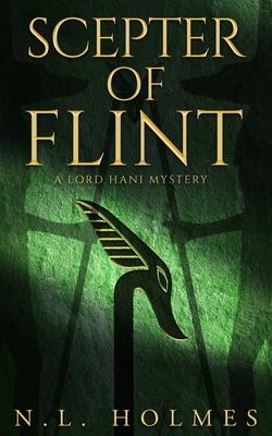 Scepter of Flint - N. L. Holmes
