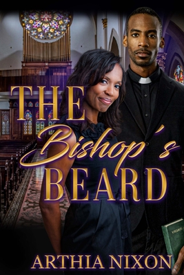 The Bishop's Beard - Arthia Nixon