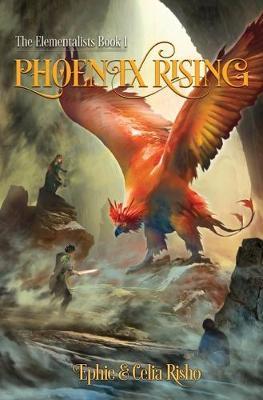 Phoenix Rising - Ephie Risho