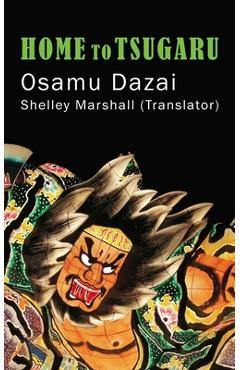 Poza produsului Home to Tsugaru - Osamu Dazai