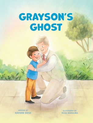 Grayson's Ghost: LDS Baptism Gift For Boys (About The Holy Ghost) - Rayden Rose