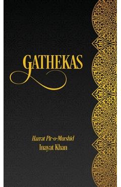 Coperta cărții 'Gathekas - Inayat Khan'