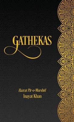 Coperta cărții 'Gathekas - Inayat Khan'