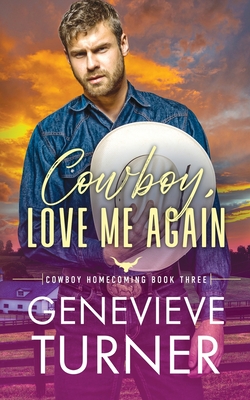 Coperta cărții 'Cowboy, Love Me Again - Genevieve Turner'
