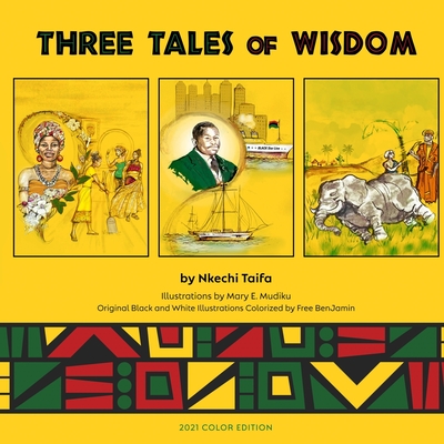 Three Tales of Wisdom - Nkechi Taifa