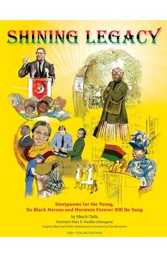 Coperta cărții 'Shining Legacy: Storypoems for the Young, So Black Heroes and Heroines Forever Will Be Sung - Nkechi Taifa'