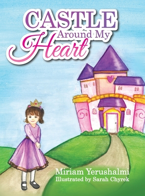Castle Around My Heart - Miriam Yerushalmi