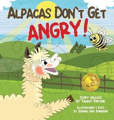 Alpacas Don't Get Angry - Tammy Fortune