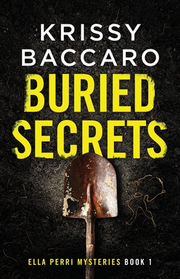 Buried Secrets - Krissy Baccaro