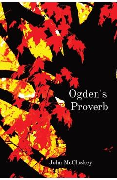 Coperta cărții 'Ogden's Proverb - John Mccluskey'