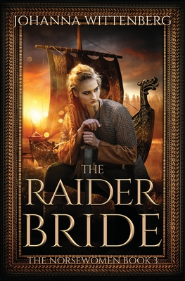 The Raider Bride - Johanna Wittenberg