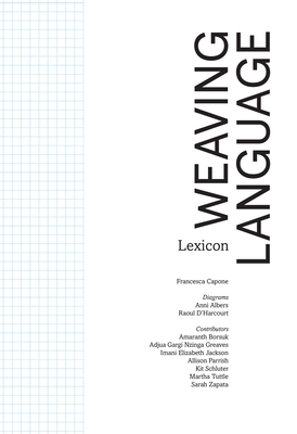 Weaving Language I: Lexicon - Francesca Capone