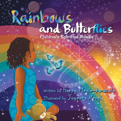 Rainbows and Butterflies: Children's Spiritual Reader - Happy Megie-amazulu