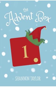Coperta cărții 'The Advent Box - Shannon Taylor'