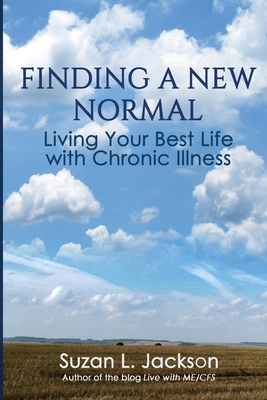 Finding a New Normal: Living Your Best Life with Chronic Illness - Suzan L. Jackson