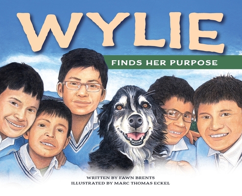 Wylie Finds Her Purpose - Fawn Brents