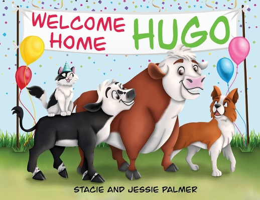 Welcome Home Hugo - Stacie R. Palmer