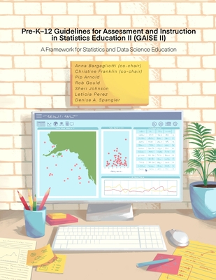 Coperta cărții 'Pre-K-12 Guidelines for Assessment and Instruction in Statistics Education II (GAISE II): A Framework for Statistics'