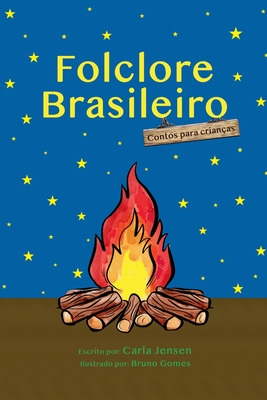 Folclore Brasileiro - Carla Jensen