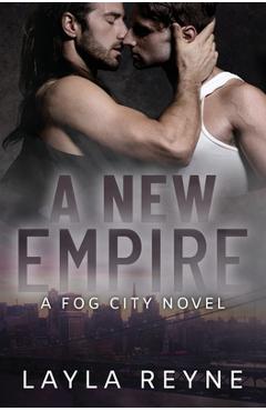 Poza produsului A New Empire: A Fog City Novel - Layla Reyne