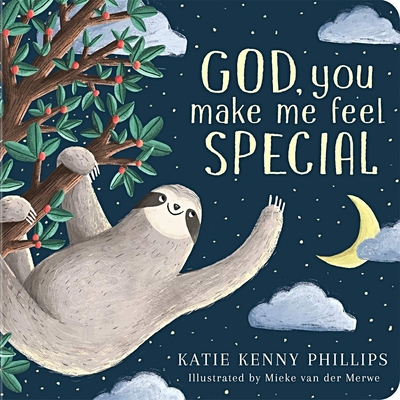 God, You Make Me Feel Special - Katie Kenny Phillips