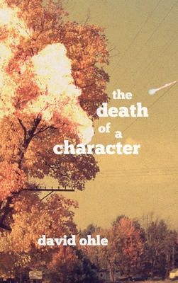 The Death of a Character - David Ohle