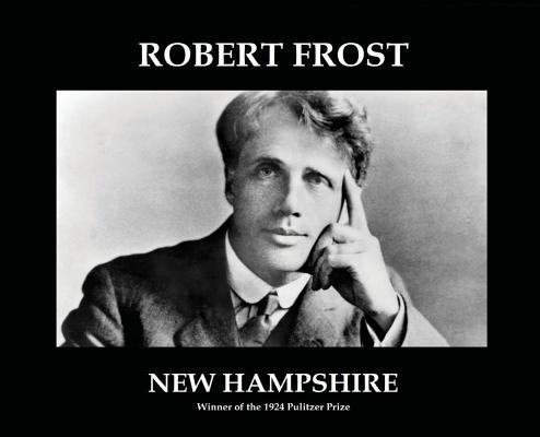 New Hampshire: (annotated) - Robert Frost